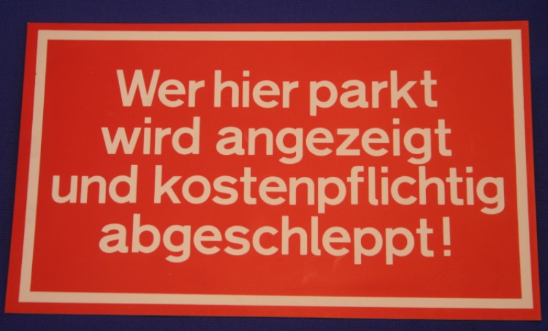 Hinweisschild Wer hier Parkt wird angezeigt  ca. 25x15cm rot