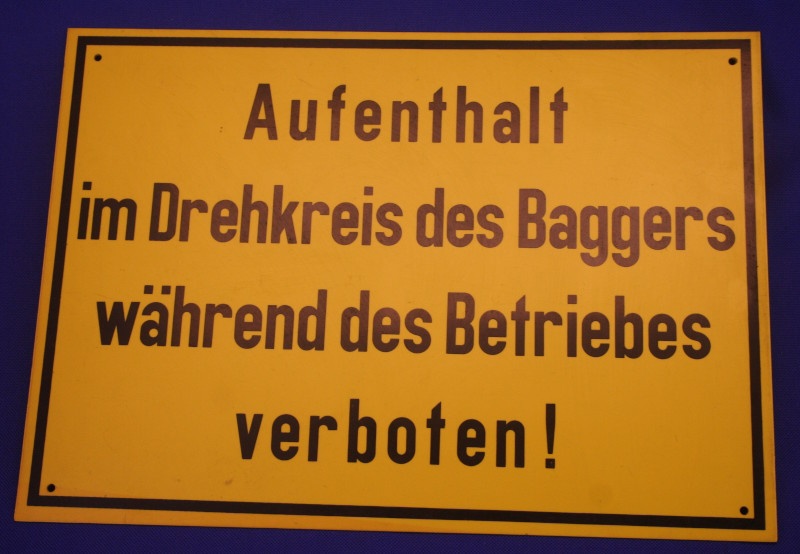 Hinweisschild Aufenthalt Drehkeis Bagger 35x25 cm Gelb