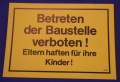 Hinweisschild Betreten d.Baustelle verboten gelb ca.35x25cm