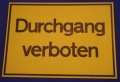 Hinweisschild Durchgang verboten gelb ca. 35x25 cm