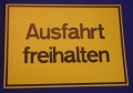 Hinweischild Ausfahrt freihalten gelb ca. 35x25 cm
