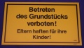 Hinweisschild Betreten d.Grundst&uuml;cks verboten ca.25x15cm ge