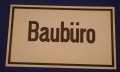 Hinweisschild Baubüro ca. 25x15cm weis